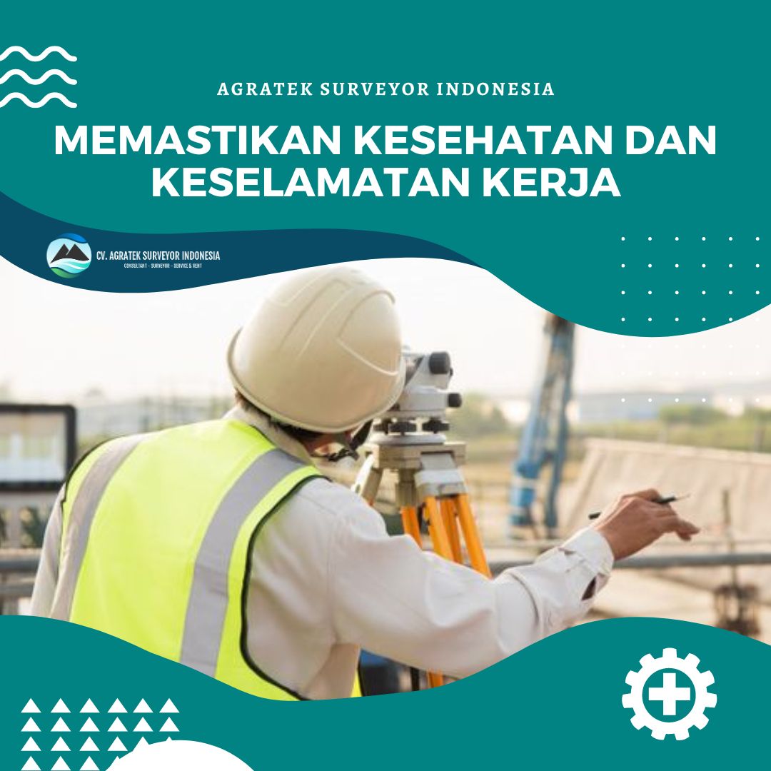 keselamatan dan kesehatan kerja k3 agratek surveyor indonesia